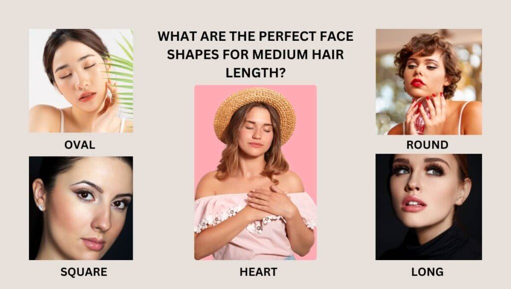 Face Shapes for Medium-length Hairstyles