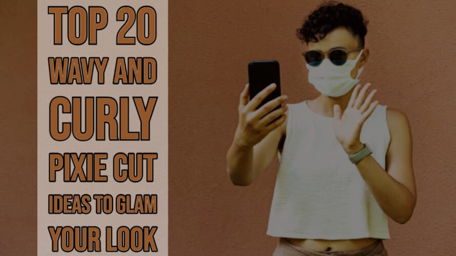 Top 20 Wavy And Curly Pixie Cut Ideas To Glam Your Look